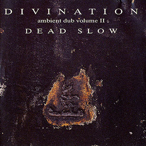 DIVINATION - AMBIENT DUB V2-BILL LASWELL