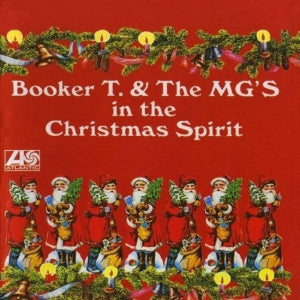 BOOKER T. & THE MGS - IN THE CHRISTMAS SPIRIT