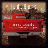 JUDYBATS - DOWN IN THE SHACKS