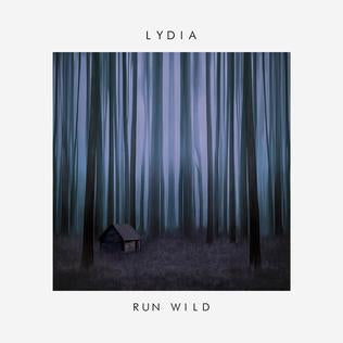 LYDIA - RUN WILD