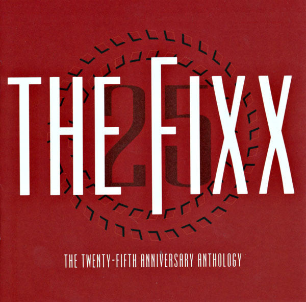 FIXX - 25TH ANNIVERSAY ANTHOLOGY (2CDS)