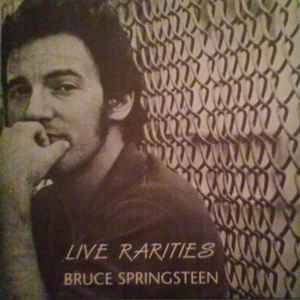 SPRINGSTEEN, BRUCE - LIVE RARITIES (BOOTLEG)