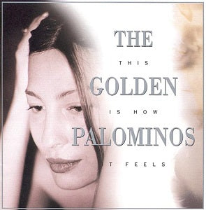 GOLDEN PALOMINOS - THIS IS HOW IT FEELS