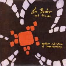 BARLOW, LOU & FRIENDS - ANOTHER COLLECTION OF HOME RECORDINGS
