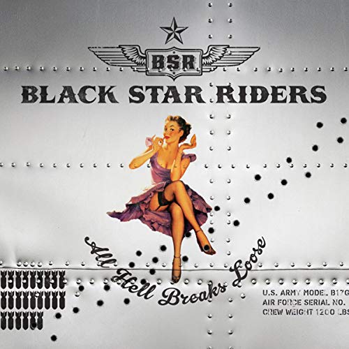BLACK STAR RIDERS - ALL HELL BREAKS LOOSE