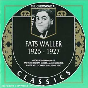 WALLER, FATS - FATS WALLER : 1926-1927