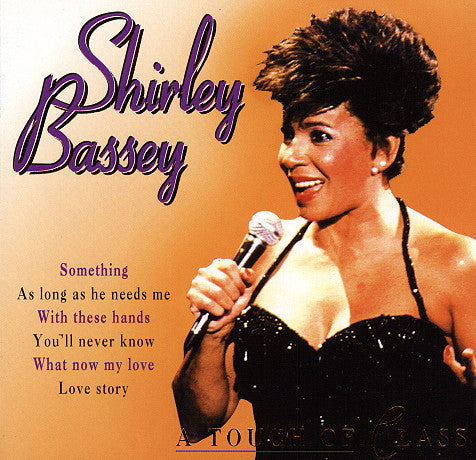 BASSEY, SHIRLEY - A TOUCH OF CLASS