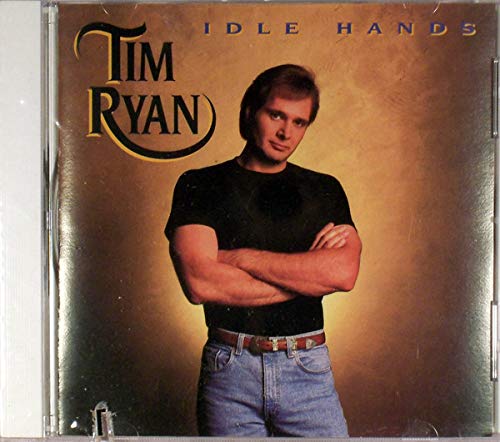 RYAN, TIM - IDLE HANDS