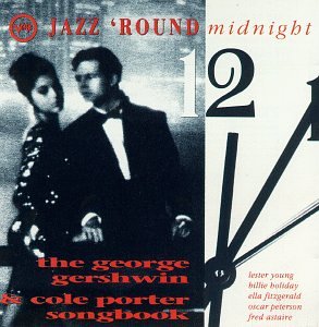 VARIOUS - JAZZ 'ROUND MIDNIGHT:GERSHWIN/PORTER