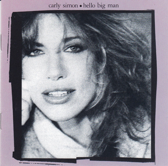 SIMON, CARLY - HELLO, BIG MAN