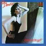 BENATAR, PAT - IN THE HEAT OF THE NIGHT