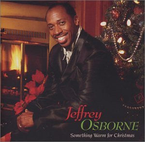 OSBORNE, JEFFREY - SOMETHING WARM FOR CHRISTMAS
