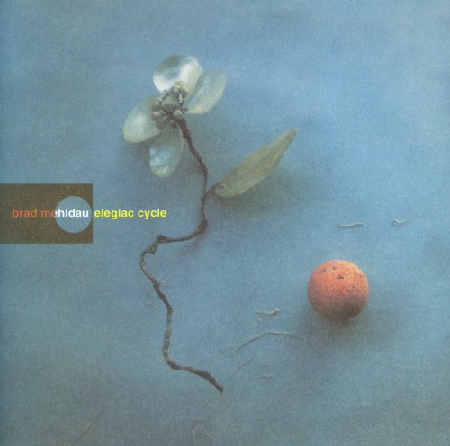 MEHLDAU,BRAD - ELEGIAC CYCLE