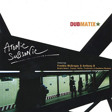 DUBMATIX - ATOMIC SUBSONIC