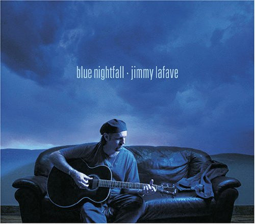 LAFAVE, JIMMY - BLUE NIGHTFALL