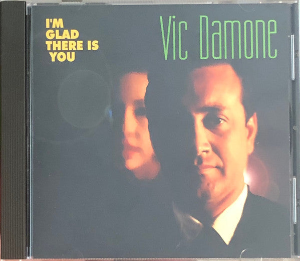 DAMONE, VIC - I'M GLAD THERE IS YOU