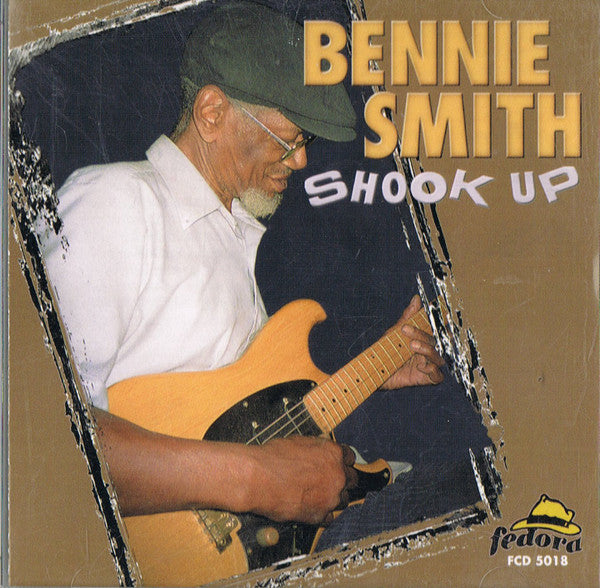 SMITH, BENNIE - SHOOK UP