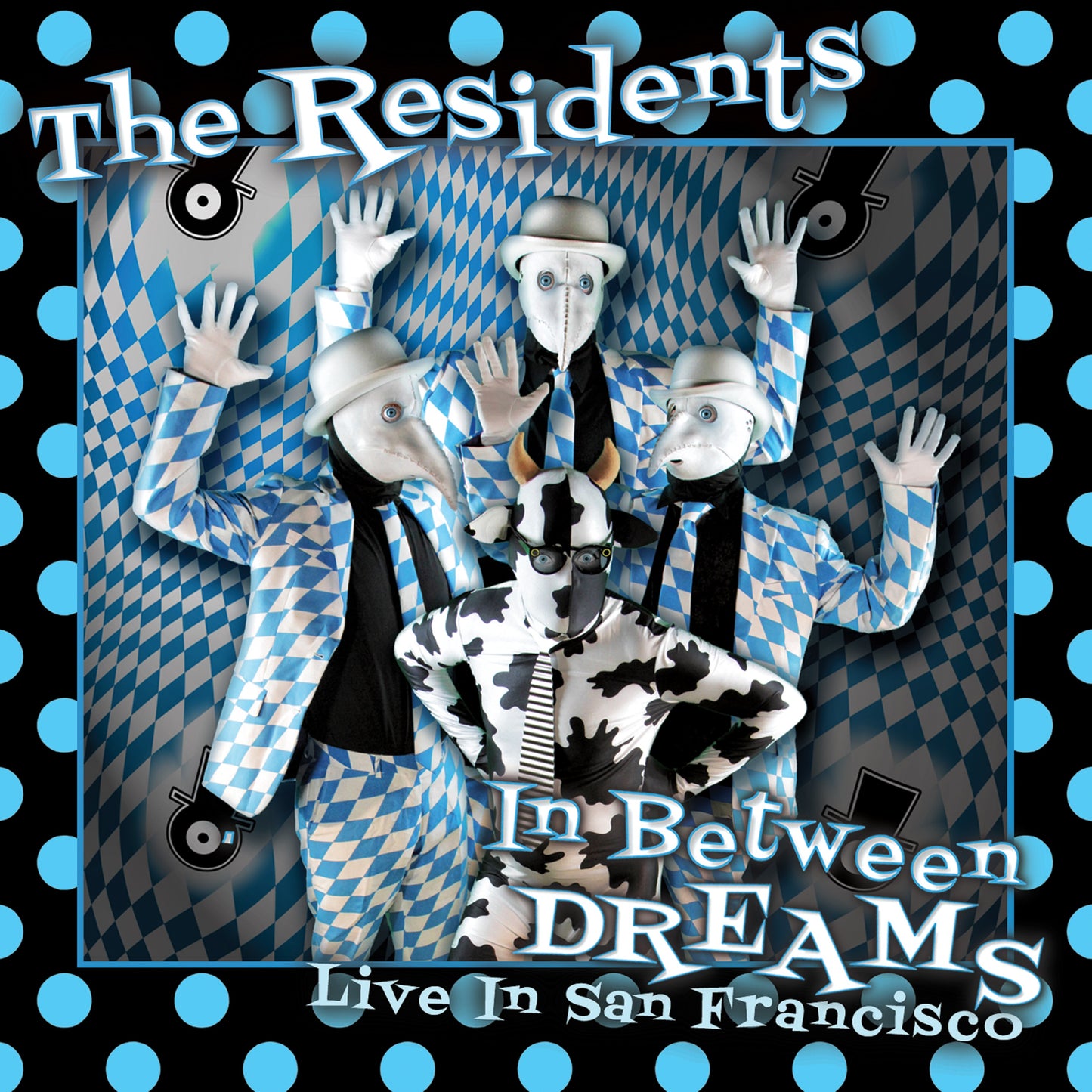 RESIDENTS - IN BETWEEN DREAMS: LIVE IN SAN FRANCISCO