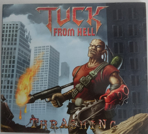 TUCK FROM HELL - THRASHING