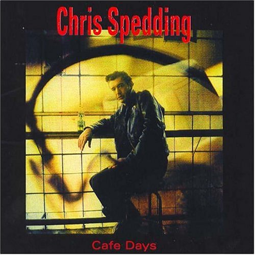CHRIS SPEDDING - CAFE DAYS