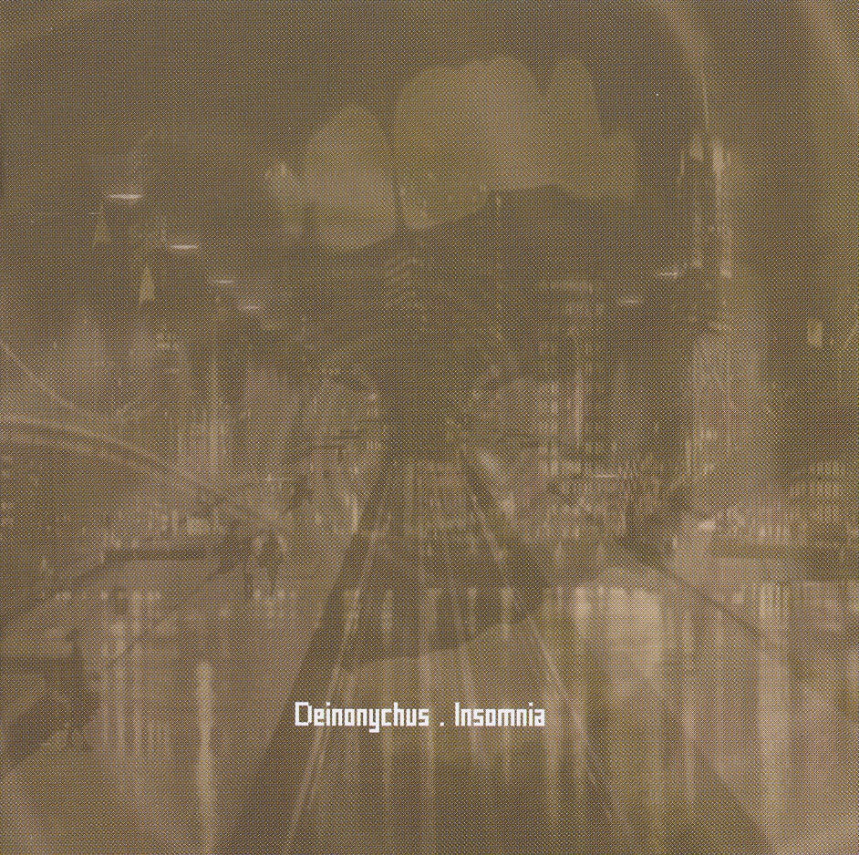 DEINONYCHUS - INSOMNIA