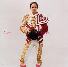 MEW - FRENGERS