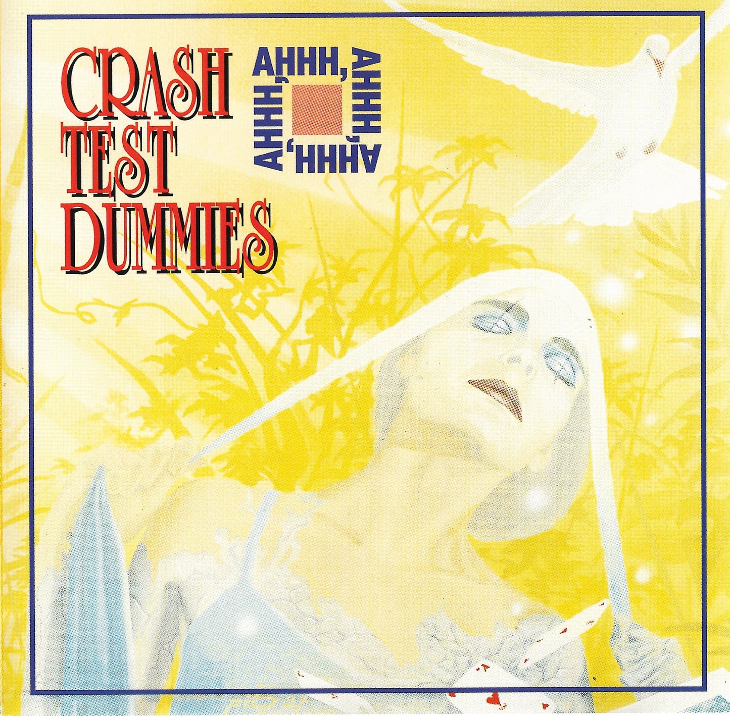CRASH TEST DUMMIES - AHHH, AHHH, AHHH, AHHH
