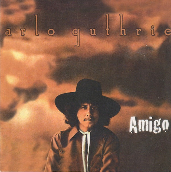 GUTHRIE, ARLO - AMIGO (REMASTERED)