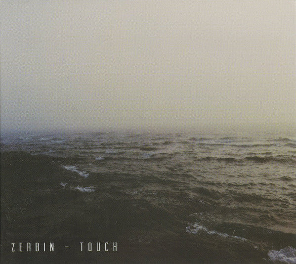 ZERBIN - TOUCH (EP)