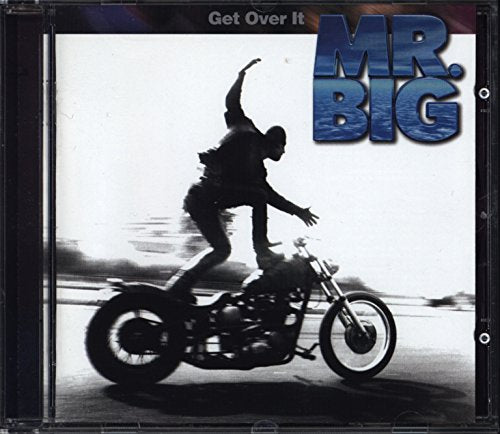 MR. BIG - GET OVER IT
