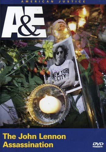 AMERICAN JUSTICE: THE JOHN LENNON ASSASSINATION