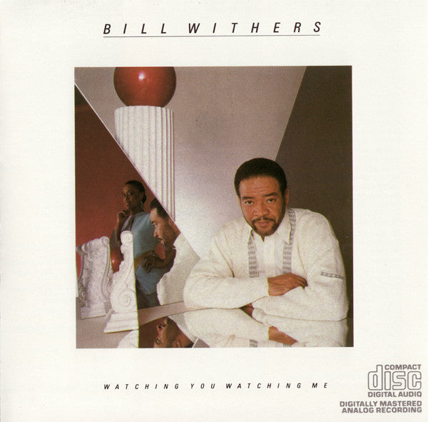 WITHERS, BILL - WATCHING YOU WATCHING ME