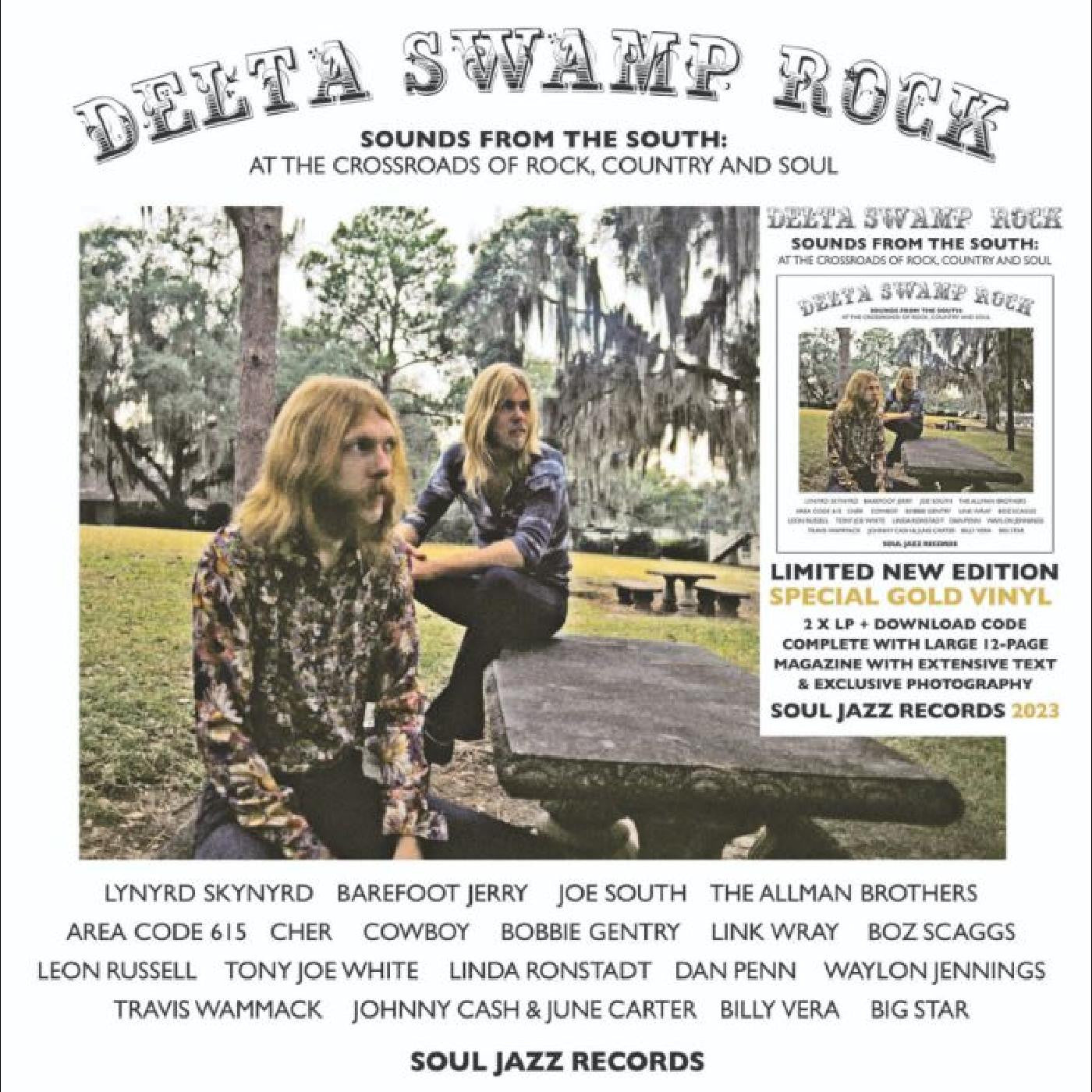 SOUL JAZZ RECORDS PRESENTS - DELTA SWAMP ROCK - SOUNDS FROM THE SOUTH: AT THE CROSSROADS OF ROCK, COUNTRY AND SOUL