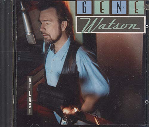 WATSON, GENE - AT LAST