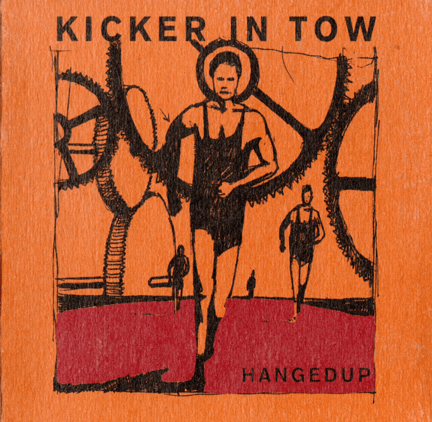 HANGEDUP - KICKER IN TOW