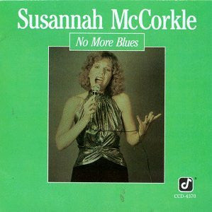 MCCORKLE, SUSANNAH - NO MORE BLUES
