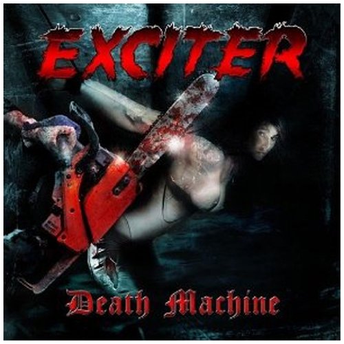 EXCITER - DEATH MACHINE