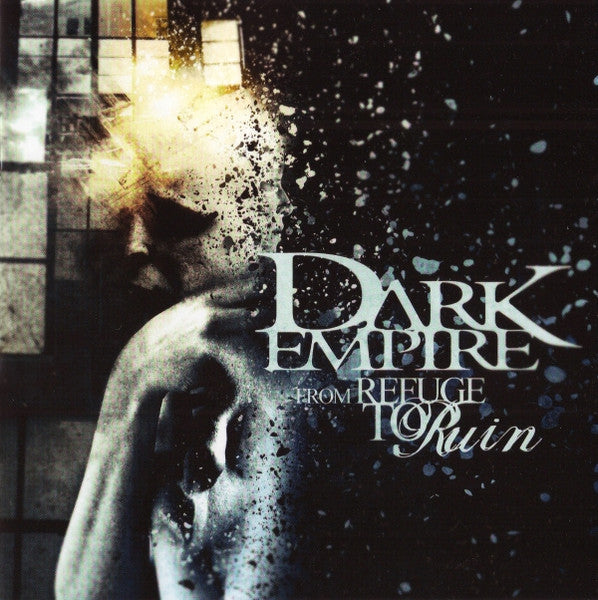 DARK EMPIRE - FROM REFUGE TO RUIN