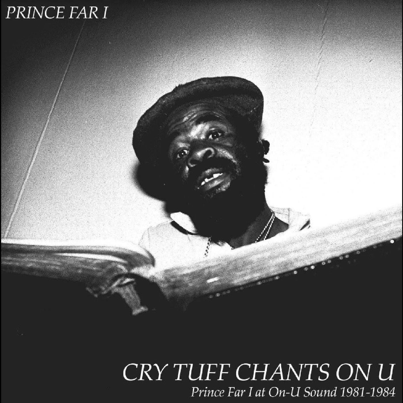 PRINCE FAR I - CRY TUFF CHANTS ON U