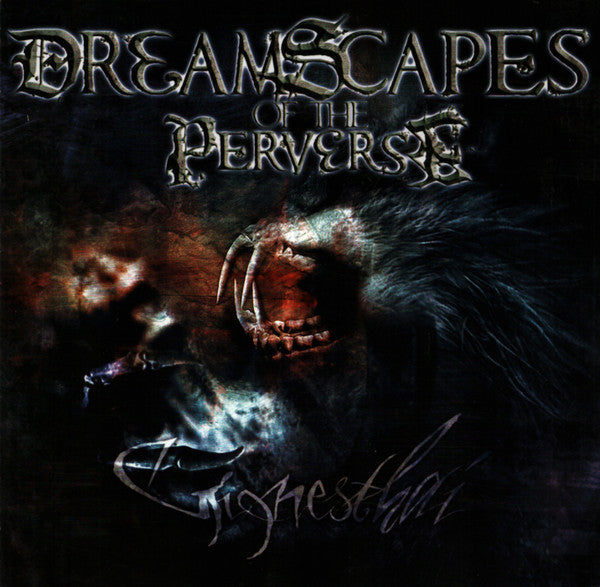 DREAMSCAPES OF THE PERVERSE - GIGNESTHAI