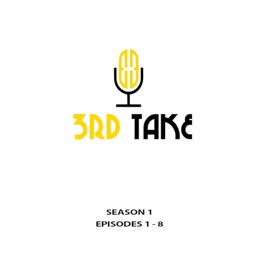 BUCKLE, DWAYNE - 3RD TAKE (SEASON 1 EPISODES 1-8)