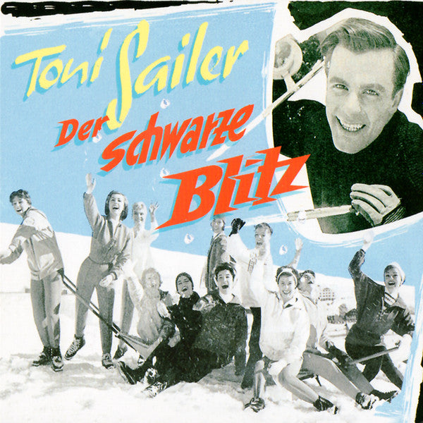 SAILER, TONI - DER SCHWARZE BLITZ