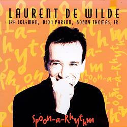 DE WILDE, LAURENT - SPOON-A-RHYTHM