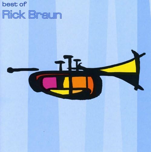 BRAUN, RICK - BEST OF