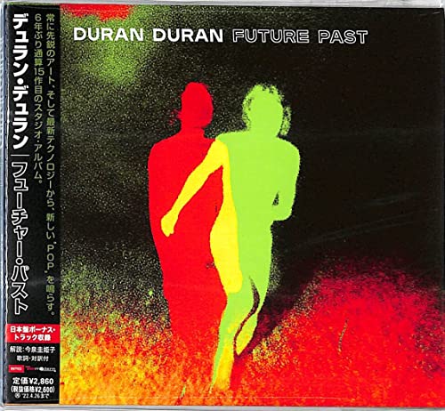 DURAN DURAN - FUTURE PAST (JAPAN)