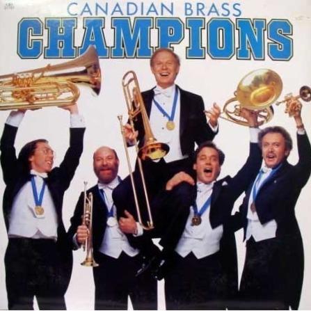 CANADIAN BRASS - CHAMPIONS