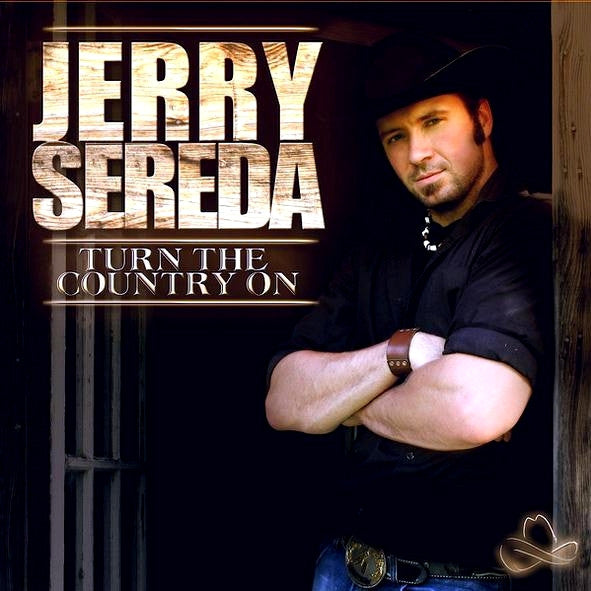SEREDA, JERRY - TURN THE COUNTRY ON