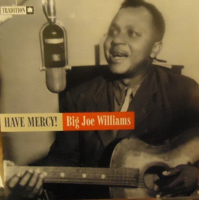 WILLIAMS, BIG JOE - HAVE MERCY!