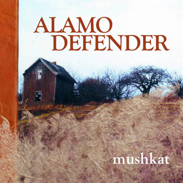 MUSHKAT - ALAMO DEFENDER
