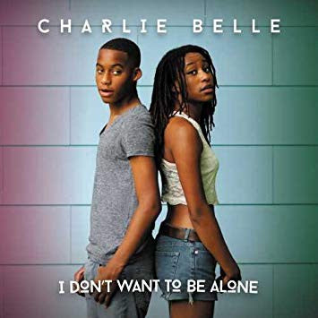 BELLE, CHARLIE - I DON'T WANT TO BE ALONE